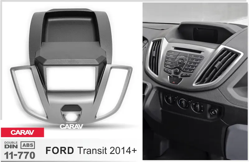 CARAV 11-770 - переходная рамка FORD Transit 2014+