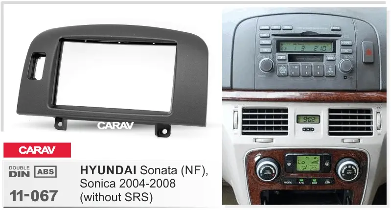 CARAV 11-067 - HYUNDAI Sonata (NF), Sonica 2004-2008 (2-DIN)