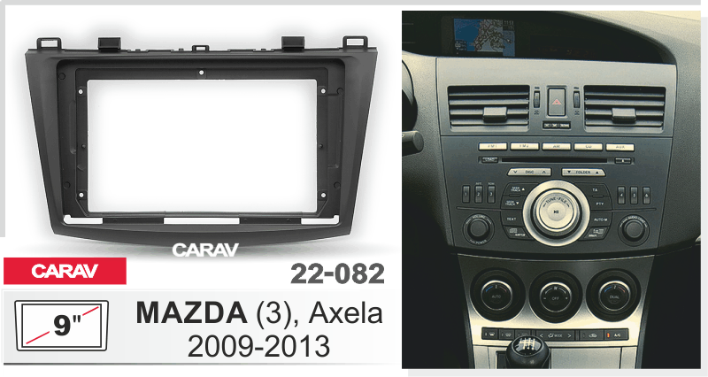 CARAV 22-082 - MAZDA (3), Axela 2009-2013 (9")